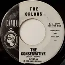 7inch Vinyl Single - The Orlons - The Conservative / Don't Hang Up