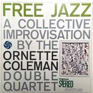 The Ornette Coleman Double Quartet - Free Jazz - A Collective Improvisation By