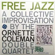 The Ornette Coleman Double Quartet - Free Jazz - A Collective Improvisation By