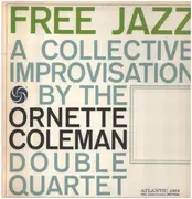 LP - The Ornette Coleman Double Quartet - Free Jazz - A Collective Improvisation By - Gatefold