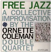 The Ornette Coleman Double Quartet - Free Jazz (A Collective Improvisation By)