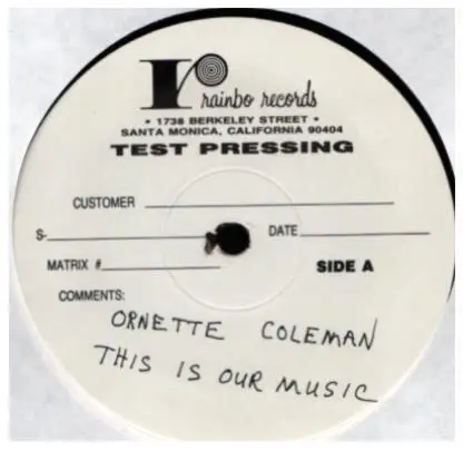 The Ornette Coleman Quartet - This Is Our Music