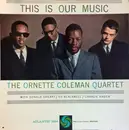 LP - The Ornette Coleman Quartet - This Is Our Music - Mono
