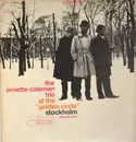 LP - The Ornette Coleman Trio - At The 'Golden Circle' Stockholm - Volume One