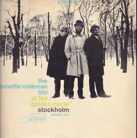 Ornette Coleman Trio - At The "Golden Circle" Stockholm - Volume Two