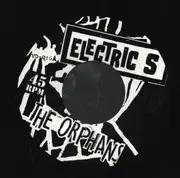 7inch Vinyl Single - The Orphans - Electric S - White Envelope Sleeve