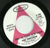 The Orphans - There's No Flowers In My Garden
