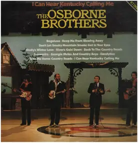 Osborne Brothers - I Can Hear Kentucky Calling Me
