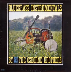 Osborne Brothers - Bluegrass Instrumentals