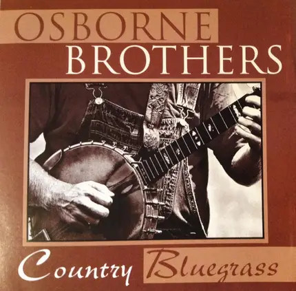 The Osborne Brothers - Country Bluegrass