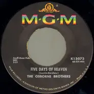 The Osborne Brothers - Five Days Of Heaven / It Ain't Gonna Rain No Mo'