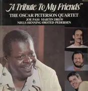 LP - The Oscar Peterson Quartet - A Tribute To My Friends