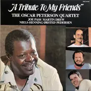 LP - The Oscar Peterson Quartet - A Tribute To My Friends