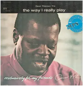 The Oscar Peterson Trio - The Way I Really Play