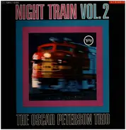 The Oscar Peterson Trio - Night Train Vol. 2