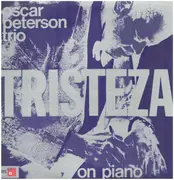 LP - The Oscar Peterson Trio = The Oscar Peterson Trio - Tristeza On Piano = オスカー・ピーターソンの新しい世界
