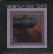 The Oscar Peterson Trio - Night Train Vol. 3