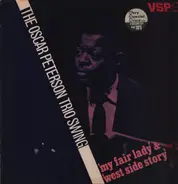 The Oscar Peterson Trio - Swing: My Fair Lady & West Side Story