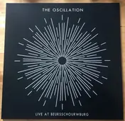 Oscillation - Live At Beursschouwburg