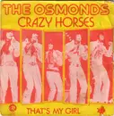 7inch Vinyl Single - The Osmonds - Crazy Horses
