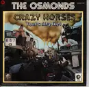7inch Vinyl Single - The Osmonds - Crazy Horses
