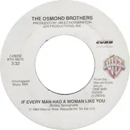 The Osmonds - If Every Man Had A Woman Like You