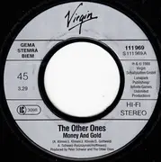 7inch Vinyl Single - The Other Ones - Money And Gold