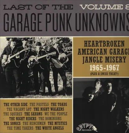 The Other Side, The Henchman et al. - Last Of The Garage Punk Unknowns Volume 8