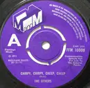 7inch Vinyl Single - The Others - Chirpy, Chirpy, Cheep, Cheep
