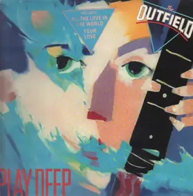 The Outfield - Play Deep