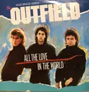 12inch Vinyl Single - The Outfield - All The Love In The World