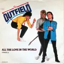 12inch Vinyl Single - The Outfield - All The Love In The World