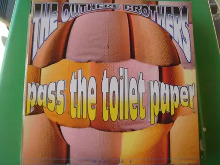 The Outhere Brothers - Pass The Toilet Paper