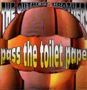 12inch Vinyl Single - The Outhere Brothers - Pass The Toilet Paper