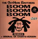 12inch Vinyl Single - The Outhere Brothers - Boom Boom Boom (Remixes + Original UK Charts Version)