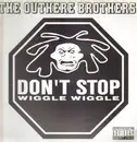 12inch Vinyl Single - The Outhere Brothers - Don't Stop Wiggle Wiggle (New 1996 US Mixes)