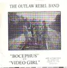 7inch Vinyl Single - The Outlaw Rebel Band - Bocephus