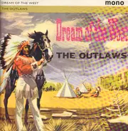 The Outlaws - Dream of the West