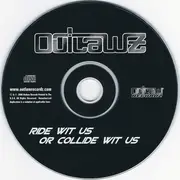 CD - The Outlawz - Ride Wit Us Or Collide Wit Us