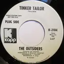 7inch Vinyl Single - The Outsiders - Tinker Tailor / Your Not So Pretty
