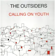 The Outsiders - Calling On Youth