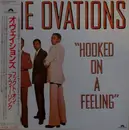 LP - The Ovations - Hooked On A Feeling - OBI and Insert included.
