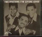 The Ovations - I'm Living Good / Goldwax Records