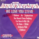 7inch Vinyl Single - The Overtones - We Love You Stevie (Medley)
