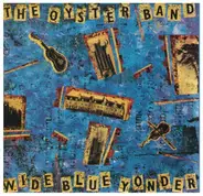 The Oyster Band - Wide Blue Yonder