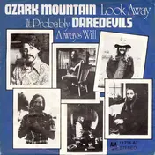 Ozark Mountain Daredevils - Look Away