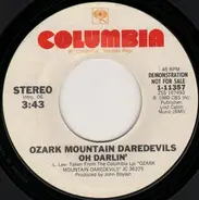 The Ozark Mountain Daredevils - Oh, Darlin'