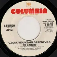The Ozark Mountain Daredevils - Oh, Darlin'