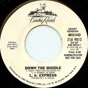 L.A. Express - Down The Middle