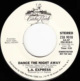 L.A. Express - Dance The Night Away